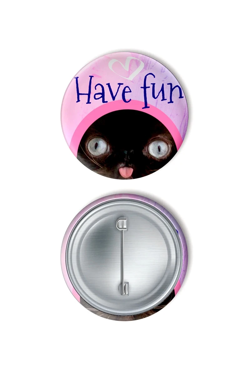 Значок закатной диаметр 25 мм, с принтом "Have fun"#1