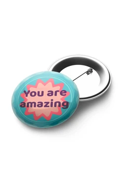 Значок закатной диаметр 44 мм, с принтом "You are amazing"#1